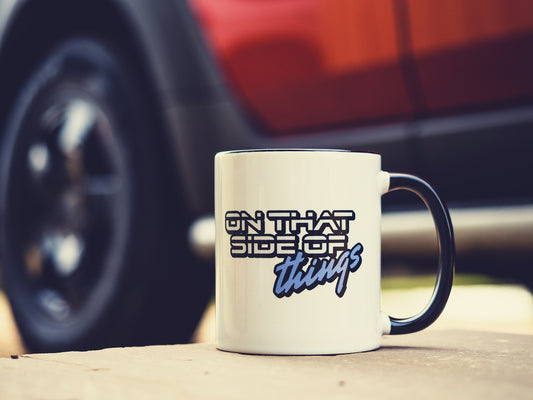 On that Side of things Mug