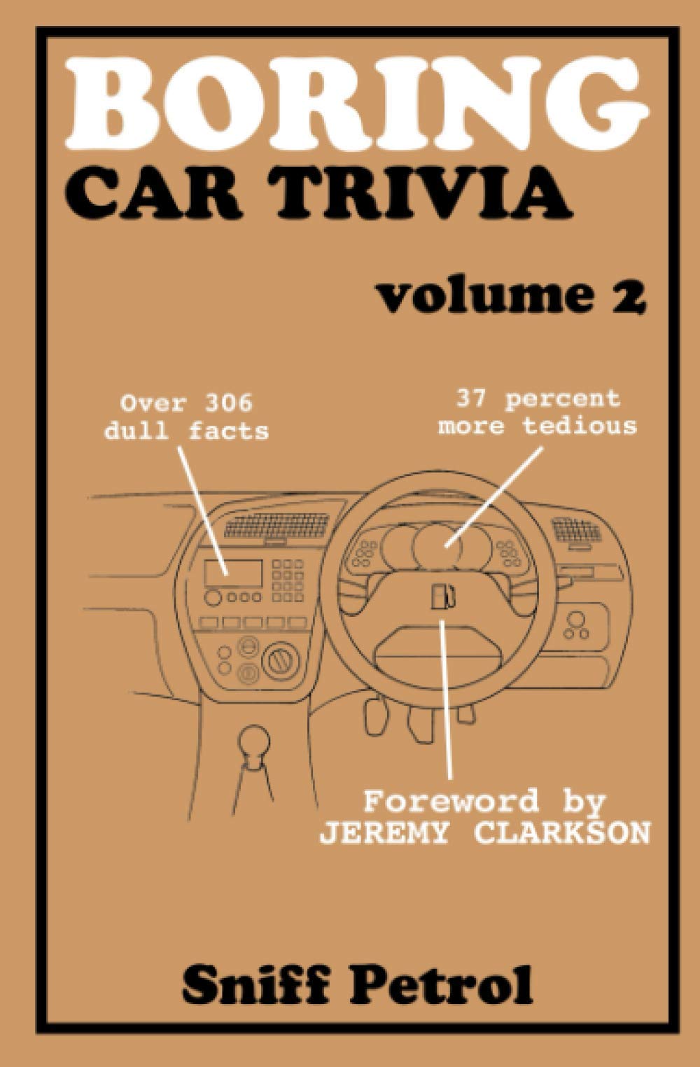 Boring Car Trivia Volume 2 by Sniff Petrol